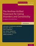 E-Book (pdf) The Renfrew Unified Treatment for Eating Disorders and Comorbidity von Heather Thompson-Brenner, Melanie Smith, Gayle E. Brooks