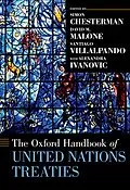 PDF The Oxford Handbook of United Nations Treaties von Simon Chesterman, David M. Malone, Santiago Villalpando