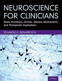 E-Book (pdf) Neuroscience for Clinicians von Eduardo E. MD Benarroch