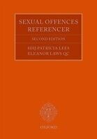 eBook (pdf) Sexual Offences Referencer: A Practitioner's Guide to Indictment and Sentencing de HHJ Patricia Lees, Eleanor Laws QC