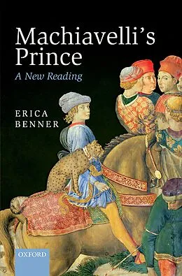 PDF Machiavelli's Prince von Erica Benner