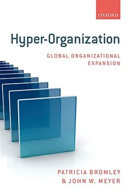 E-Book (pdf) Hyper-Organization von Patricia Bromley, John W. Meyer