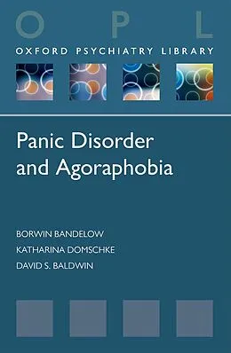 E-Book (pdf) Panic Disorder and Agoraphobia von Borwin Bandelow, Katharina Domschke, David Baldwin