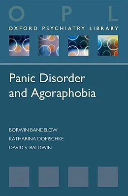 E-Book (epub) Panic Disorder and Agoraphobia von Borwin Bandelow, Katharina Domschke, David Baldwin