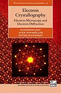 E-Book (pdf) Electron Crystallography von Xiaodong Zou, Sven Hovmöller, Peter Oleynikov