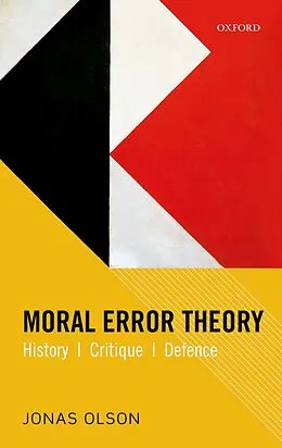 E-Book (pdf) Moral Error Theory von Jonas Olson