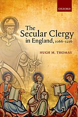 eBook (pdf) The Secular Clergy in England, 1066-1216 de Hugh M. Thomas