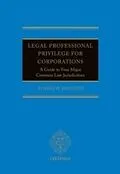 E-Book (epub) Legal Professional Privilege for Corporations von Andrew Higgins