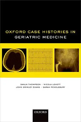 PDF Oxford Case Histories in Geriatric Medicine von Sanja Thompson, Nicola Lovett, John Grimley Evans