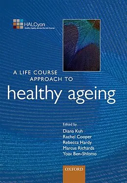 E-Book (pdf) A Life Course Approach to Healthy Ageing von Yoav Ben-Shlomo
