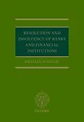 E-Book (epub) Resolution and Insolvency of Banks and Financial Institutions von Michael Schillig
