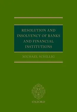 E-Book (epub) Resolution and Insolvency of Banks and Financial Institutions von Michael Schillig