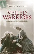 E-Book (epub) Veiled Warriors von Christine E. Hallett