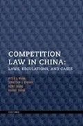 E-Book (pdf) Competition Law in China: Laws, Regulations, and Cases von Peter J. Wang, Sebastien J. Evrard, Yizhe Zhang
