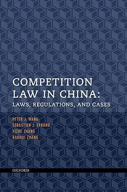 E-Book (epub) Competition Law in China von Peter J. Wang, Sébastien J. Evrard, Yizhe Zhang