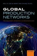 E-Book (pdf) Global Production Networks von Neil M. Coe, Henry Wai-Chung Yeung