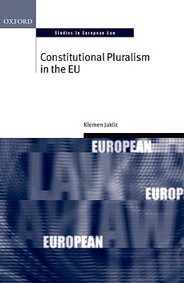E-Book (pdf) Constitutional Pluralism in the EU von Klemen Jaklic