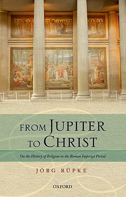 eBook (pdf) From Jupiter to Christ de Jörg Rüpke