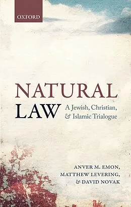 E-Book (pdf) Natural Law von Anver M. Emon, Matthew Levering, David Novak