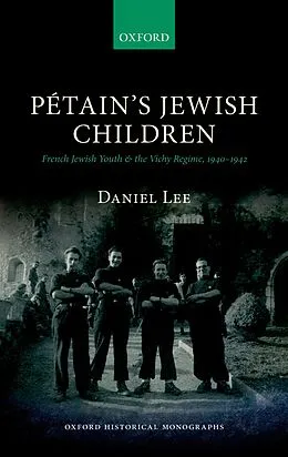 E-Book (pdf) Pétain's Jewish Children von Daniel Lee