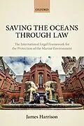 PDF Saving the Oceans Through Law von James Harrison