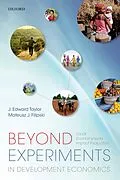 E-Book (pdf) Beyond Experiments in Development Economics von J. Edward Taylor, Mateusz J. Filipski