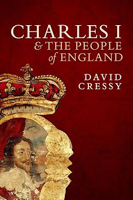 E-Book (epub) Charles I and the People of England von David Cressy