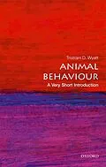 E-Book (epub) Animal Behaviour von Tristram D. Wyatt