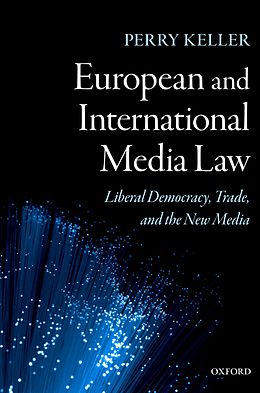eBook (epub) European and International Media Law de Perry Keller