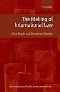 E-Book (epub) The Making of International Law von Alan Boyle, Christine Chinkin