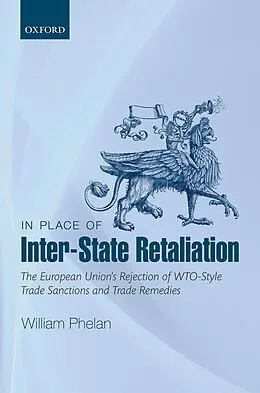 E-Book (pdf) In Place of Inter-State Retaliation von William Phelan