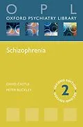 E-Book (epub) Schizophrenia von David J. Castle, Peter F. Buckley