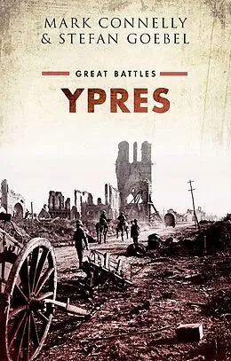 E-Book (epub) Ypres von Mark Connelly, Stefan Goebel