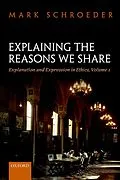 E-Book (epub) Explaining the Reasons We Share von Mark Schroeder