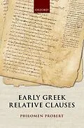 E-Book (pdf) Early Greek Relative Clauses von Philomen Probert