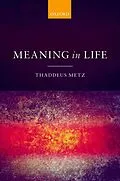 E-Book (epub) Meaning in Life von Thaddeus Metz