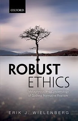 E-Book (pdf) Robust Ethics von Erik J. Wielenberg