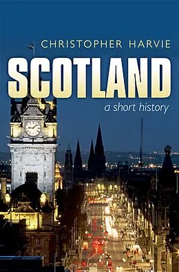 E-Book (epub) Scotland: A Short History von Christopher Harvie