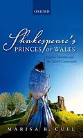 PDF Shakespeare's Princes of Wales von Marisa R. Cull