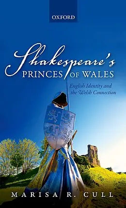 PDF Shakespeare's Princes of Wales von Marisa R. Cull