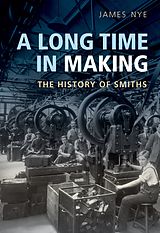 eBook (pdf) A Long Time in Making de James Nye