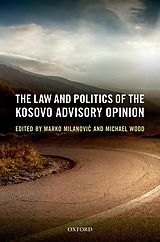 eBook (pdf) The Law and Politics of the Kosovo Advisory Opinion de 