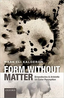 E-Book (pdf) Form without Matter von Mark Eli Kalderon
