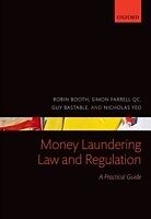 E-Book (pdf) Money Laundering Law and Regulation: A Practical Guide von Robin Booth, Simon Farrell QC, Guy Bastable