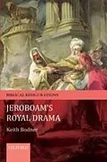 E-Book (epub) Jeroboam's Royal Drama von Keith Bodner