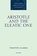 E-Book (epub) Aristotle and the Eleatic One von Timothy Clarke