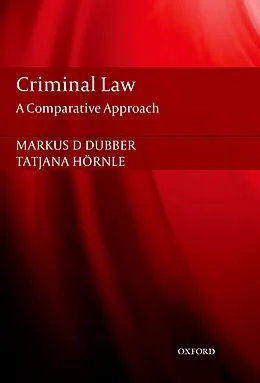 E-Book (epub) Criminal Law von Markus Dubber, Tatjana Hörnle
