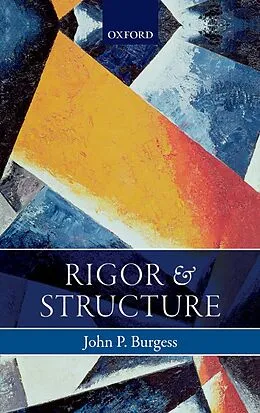 E-Book (epub) Rigor and Structure von John P. Burgess