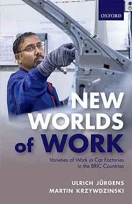 E-Book (pdf) New Worlds of Work von Ulrich Jürgens, Martin Krzywdzinski