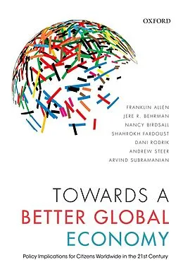 E-Book (epub) Towards a Better Global Economy von Franklin Allen, Jere R. Behrman, Nancy Birdsall